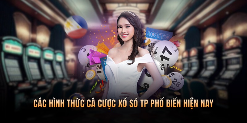 Một vài hình thức cá cược xổ số trực tuyến khá phổ biến hiện nay