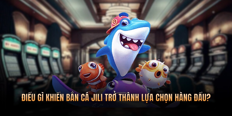 Điều gì khiến cho tựa game bắn cá trở thành lựa chọn phổ biến hàng đầu?